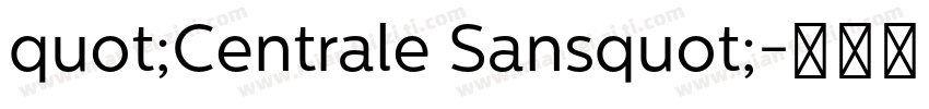 quot;Centrale Sansquot;字体转换